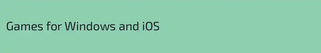 Games for Windows and iOS